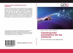 Construcción axiomática de los números - Pino O., Oscar R.;Morales S., Zonia K.