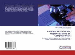 Potential Risk of Gram-negative Bacteria on Computer Users - Yousof Mohammed, Yousof Salamah;Ahmed Saeed, Humodi