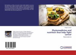 Phytomedicine and nutrition that help fight cancer