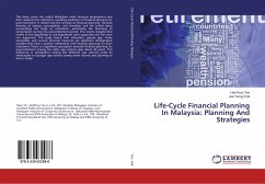 Life-Cycle Financial Planning In Malaysia: Planning And Strategies