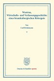 Wustrau, Wirtschafts- und Verfassungsgeschichte eines brandenburgischen Ritterguts.