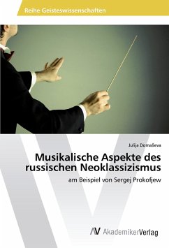 Musikalische Aspekte des russischen Neoklassizismus