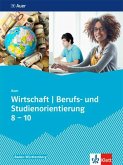 Auer Wirtschaft - Berufs- und Studienorientierung. Schülerbuch Klassen 8-10. Ausgabe Baden-Württemberg