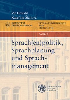 Sprach(en)politik, Sprachplanung und Sprachmanagement - Dovalil, Vít;Sichová, Katerina