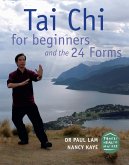 Tai Chi for Beginners and the 24 Forms (eBook, ePUB)