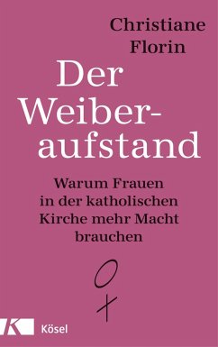 Der Weiberaufstand (eBook, ePUB) - Florin, Christiane