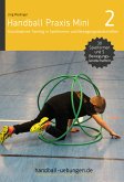 Handball Praxis Mini 2 – Koordinatives Training in Spielformen und Bewegungslandschaften (eBook, ePUB)