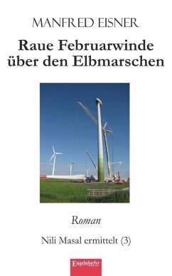 Raue Februarwinde über den Elbmarschen (eBook, ePUB) - Eisner, Manfred