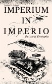 IMPERIUM IN IMPERIO (Political Dystopia) (eBook, ePUB)
