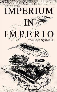 IMPERIUM IN IMPERIO (Political Dystopia) (eBook, ePUB) - Griggs, Sutton E.