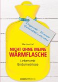 Nicht ohne meine Wärmflasche (eBook, PDF)