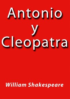 Antonio y Cleopatra (eBook, ePUB) - Shakespeare, William