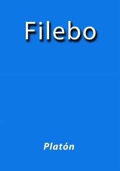 Filebo (eBook, ePUB) - Platón