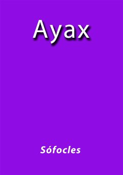 Ayax (eBook, ePUB) - Sófocles