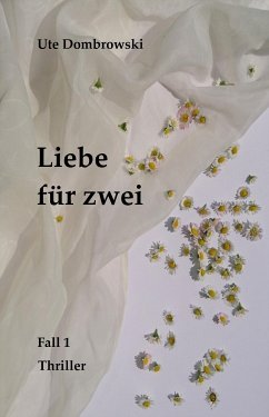 LIEBE FÜR ZWEI (eBook, ePUB) - Dombrowski, Ute