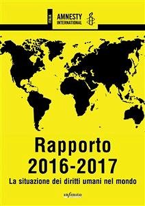 Rapporto 2016-2017 (eBook, ePUB) - International, Amnesty