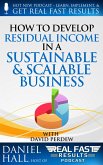 How to Develop Residual Income in a Sustainable & Scalable Business (Real Fast Results, #39) (eBook, ePUB)