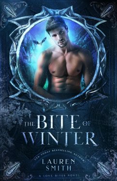 The Bite of Winter (Love Bites, #1) (eBook, ePUB) - Smith, Lauren