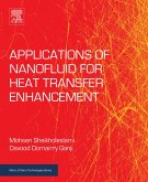 Applications of Nanofluid for Heat Transfer Enhancement (eBook, ePUB)