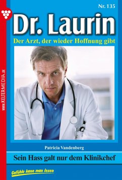 Sein Hass galt nur dem Klinikchef (eBook, ePUB) - Vandenberg, Patricia