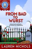 From Bad to Wurst (The Schnitzel Haus Mysteries) (eBook, ePUB)