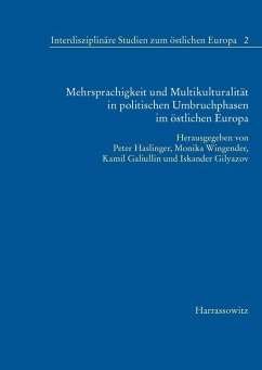 Mehrsprachigkeit und Multikulturalität in politischen Umbruchphasen im östlichen Europa (eBook, PDF)