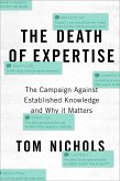 The Death of Expertise (eBook, ePUB)