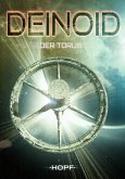 Deinoid 3: Der Torus (eBook, ePUB) Deinoid 3: Der Torus (eBook, ePUB)