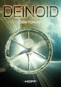 Deinoid 3: Der Torus (eBook, ePUB) - Ryker, Ben