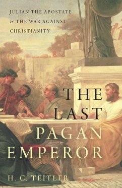 The Last Pagan Emperor (eBook, ePUB) - Teitler, H. C.