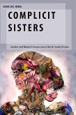 Complicit Sisters (eBook, ePUB)