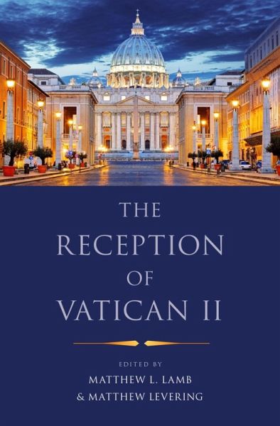 The Reception of Vatican II (eBook, ePUB)