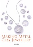 Making Metal Clay Jewellery (eBook, ePUB)