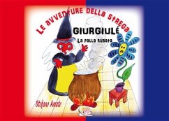 Le avventure della strega Giurgiulé (eBook, PDF) - Amato, Stefano