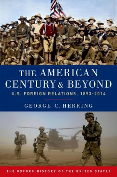 The American Century and Beyond (eBook, ePUB) - Herring, George C.