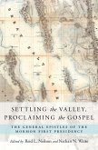 Settling the Valley, Proclaiming the Gospel (eBook, ePUB) Settling the Valley, Proclaiming the Gospel (eBook, ePUB)