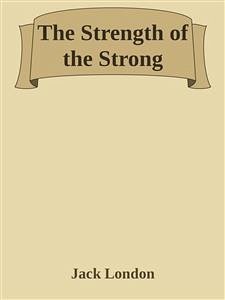 The Strength of the Strong (eBook, ePUB) - London, Jack