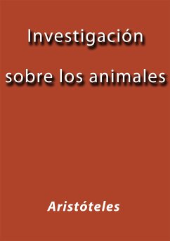 Investigación sobre los animales (eBook, ePUB) - Aristóteles