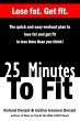 25 Minutes To Fit - The Quick and Easy... - Bild 1