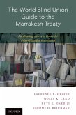 The World Blind Union Guide to the Marrakesh Treaty (eBook, ePUB)