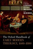 The Oxford Handbook of Early Modern Theology, 1600-1800 (eBook, ePUB)
