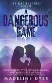 A Dangerous Game: The Dangerous Ones (Untamed Series, #5) (eBook, ePUB) A Dangerous Game: The Dangerous Ones (Untamed Series, #5) (eBook, ePUB)