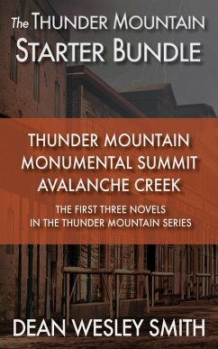 The Thunder Mountain Starter Bundle (eBook, ePUB) - Smith, Dean Wesley