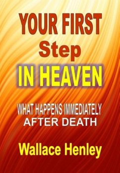 Your First Step in Heaven - Henley, Wallace