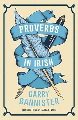 Proverbs in Irish Proverbs in Irish