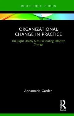 Organizational Change in Practice - Garden, Annamaria