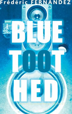 Bluetoothed (eBook, ePUB) - Fernandez, Frédéric