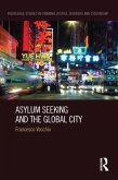 Asylum Seeking and the Global City