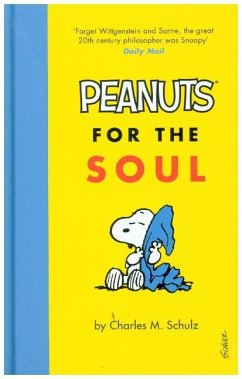 Peanuts for the Soul - Schulz, Charles M.