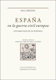 España de la guerra civil europea : contribuciones de un hispanista